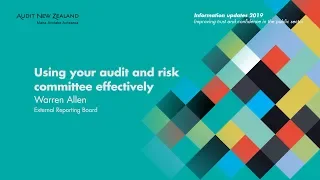 Using your audit and risk committee effectively – Warren Allen