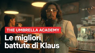 Le migliori battute di KLAUS in The Umbrella Academy | Netflix Italia