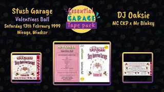 DJ Oaksie | Stush Garage | Valentines Ball | Mirage, Windsor | Saturday 13th February 1999