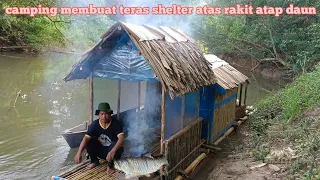 camping membuat  teras shelter di atas rakit atap daun dan pasang tajur