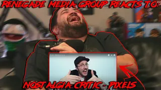 Renegades React to... Nostalgia Critic - Pixels @ChannelAwesome