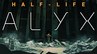 Half-Life: Alyx - Wonderful, Beautiful, and Terrifying