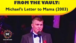 Michael's Letter to Mama (2003) | Seattle Men's Chorus