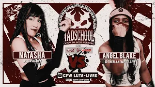 CFW MADSCHOOL #02 - Angel Blake vs Natasha