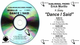 Erick Morillo feat. p. diddy - Dance I Said (Spencer and Hill Remix)