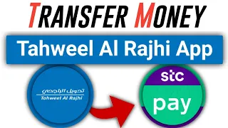 Tahweel Al Rajhi App Money Transfer To Stc Pay | Tahweel Al Rajhi To Stc Pay | iaihindi