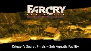 Far Cry: Instincts - Sub Aquatic Facility - Krieger's Secret Phials