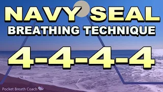 Calming Navy SEAL Breathing Technique (4-4-4-4)