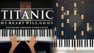 Titanic - My Heart Will Go On | Katherine Cordova | Piano Tutorial | Piano Cover