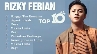 RIZKY FEBIAN MUSIC ALBUM | KUMPULAN LAGU - Top Lagu Indonesia Terbaru 2022 Terpopuler