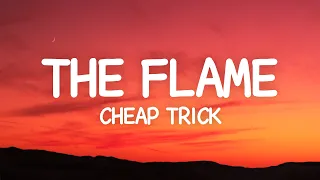 Cheap Trick - The Flame (Lyrics)