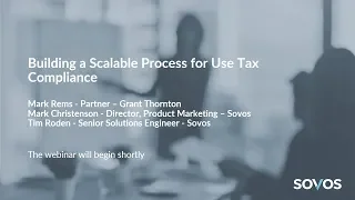 Building a Scalable Process for Procure-to-Pay Use Tax Compliance