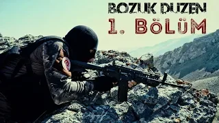 Bozuk Düzen - 1. Bölüm