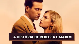 A HISTÓRIA DE REBECCA E MAXIM [REBECCA A MULHER INESQUECÍVEL] (PARTE 1) | REAGINDO| Nada Faz Sentido