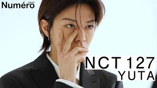 NCT 127 YUTAの表紙・別冊撮影裏＆一問一答【Q＆A with NCT 127 YUTA】｜Numero TOKYO