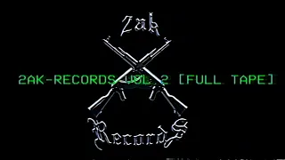 2ak-Records Vol.2 [FULL TAPE]