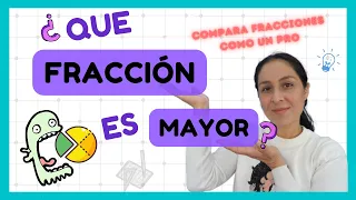 🤔 Cuál FRACCIÓN es MAYOR. Para NIÑOS 🌟