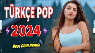 Türkçe Pop Hareketli Şarkılar Remix 2024 🎶 Bu Ayın En Çok Dinlenen Yeni Çıkan Şarkilar 💥