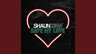 Have My Love (Radio Edit)