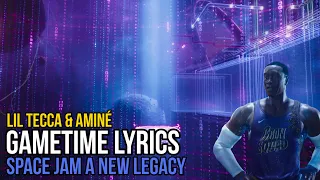 Lil Tecca & Aminé - Gametime (Space Jam: A New Legacy) lyrics