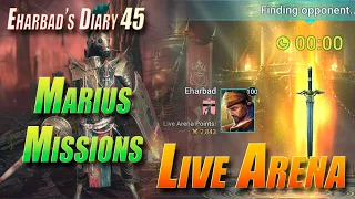 Marius Missions - Live Arena | Eharbad's Diary - Ep45 | Raid Shadow Legends