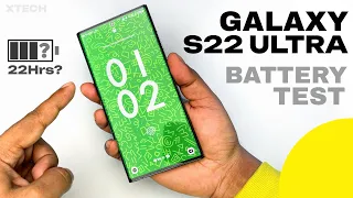 Galaxy S22 Ultra Battery Test - DIDN’T EXPECT THIS! Samsung