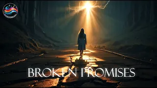 Broken promises | Official Lyric Video