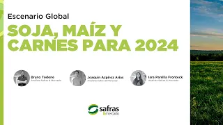 Escenario Global soja, maíz y carnes para 2024 - Webinar España 07/02