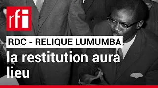 Belgique : le retour en RDC de la dent de Lumumba se fera • RFI