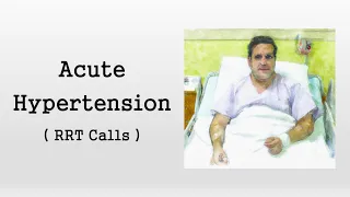Acute Hypertension (Rapid Response Calls)