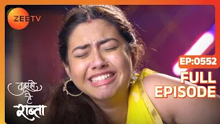 Avni's ploy to unearth the secret - Tujhse Hai Raabta - Full ep 552 - Zee TV