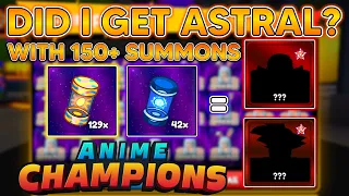 ANIME CHAMPIONS! SUMMONING 150+ CAPSULES! HUNTING GODLY AND ASTRAL CHAMPIONS In Anime Champions