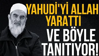 YAHUDİ'Yİ ALLAH YARATTI VE BÖYLE TANITIYOR! | Nureddin Yıldız