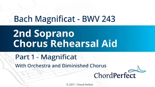 Bach's Magnificat Part 1 - Magnificat - 2nd Soprano Chorus Rehearsal Aid