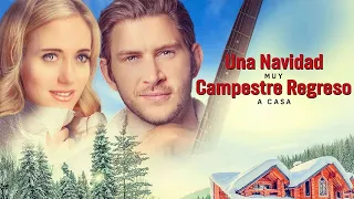 Una Navidad Muy Campestre Regreso a Casa (2020) Película Completa - Greyston Holt, Bea Santos