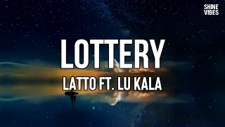 Latto - Lottery (Lyrics) ft. LU KALA | Ooh. If I let you put your hands all over me