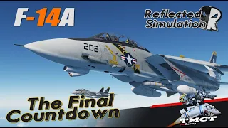 DCS World - F 14A - Final Countdown mission by reflected simulation with movie sequence