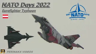 Eurofighter Typhoon ▲ Austrian Air Force 🇦🇹 ▲ NATO Days 2022