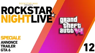 ROCKSTAR NIGHT LIVE #12 - FAQ ANNONCE TRAILER GTA 6