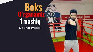 BOKS MASHQULOTLARI UH SHAROYITIDA #1 (boks 0 dan)