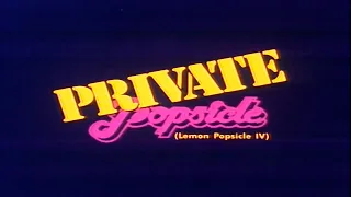 Private Popsicle (1982) End Theme Song