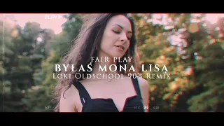 Fair Play - Byłaś Mona Lisą (Loki Oldschool 90's Remix) Disco Polo 2020
