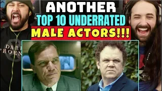 Another TOP 10 UNDERRATED Male Actors - REACTION!!!