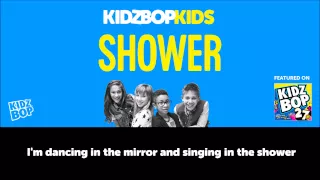 KIDZ BOP Kids – Shower (Official Lyric Video) [KIDZ BOP 27] #ReadAlong