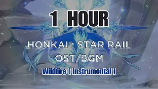 Honkai: Star Rail [BGM OST] Wildfire Instrumental [ Cocolia Boss Theme ] 1 Hour