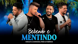 Wesley & Conrado - Bebendo e Mentindo Part. @FredeFabricio  | DVD Chama na Moda