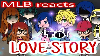 MLB Reacts to AMV •Love Story• [ScalacticZoe] READ DESCRIPTION