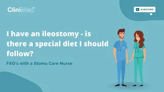 I have an ileostomy - is there a special diet I should follow? - Leisa McParland, Stoma Care Nurse