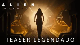 Alien: Romulus | Teaser Trailer Oficial Legendado