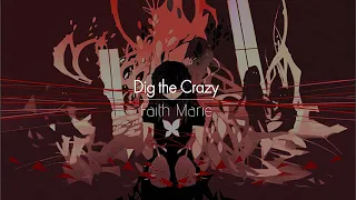 [한글번역] Faith Marie - Dig the Crazy